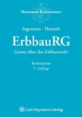 Kommentar zum Erbbaurecht - J&uuml;rgen Ingenstau, Volker Hustedt