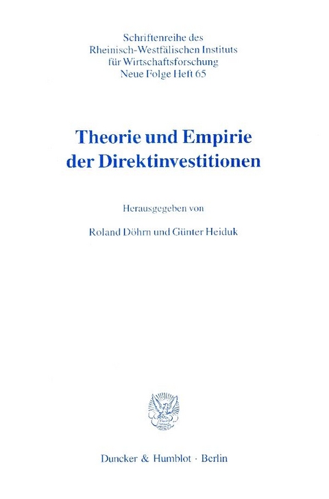 Theorie und Empirie der Direktinvestitionen. - 