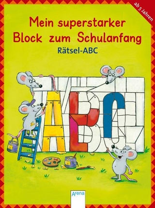 Mein superstarker Block zum Schulanfang - Rätsel Abc
