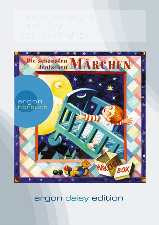 Die Box: Die schönsten deutschen Märchen (Bechstein, Das tapfere Schneiderlein u.a. Märchen / Storm, Der kleine Häwelmann, Hinzelmeier, Die Regentrude / Bassewitz, Peterchens Mondfahrt) (DAISY Edition)