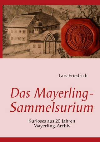 Das Mayerling-Sammelsurium