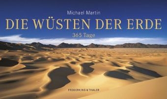 Die W&uuml;sten der Erde - 365 Tage - Michael Martin