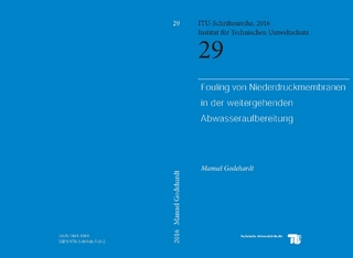 Fouling von Niederdruckmembranen in der weitergehenden Abwasseraufbereitung