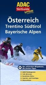 ADAC SkiGuide kompakt Österreich, Trentino-Südtirol, Bayrische Alpen