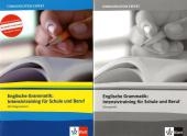Englische Grammatik: Intensivtraining f&uuml;r Schule und Beruf