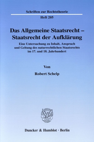 Das Allgemeine Staatsrecht - Staatsrecht der Aufklärung.