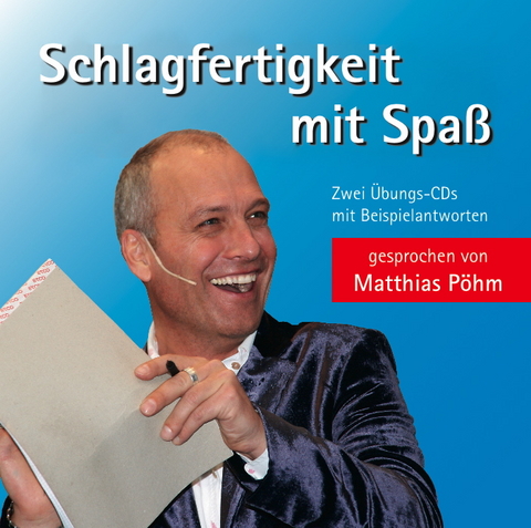Schlagfertigkeit mit Spass - Matthias P&ouml;hm