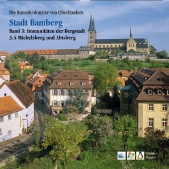 Stadt Bamberg / Die Stadt Bamberg - Tilmann Breuer, Reinhard Gutbier, Christine Kippes-Bösche, Peter Ruderich