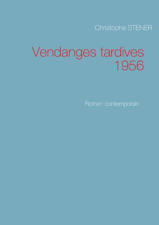 Vendanges tardives 1956