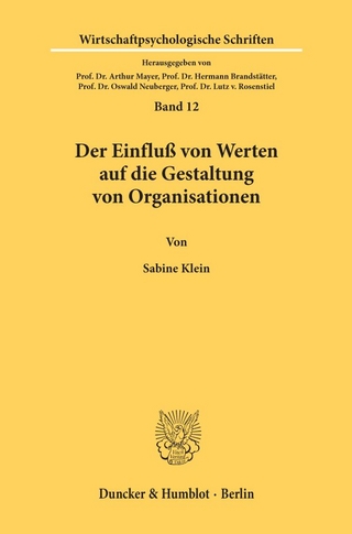 Der Einfluß von Werten auf die Gestaltung von Organisationen.