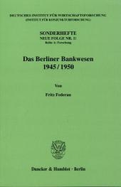 Das Berliner Bankwesen 1945/50.
