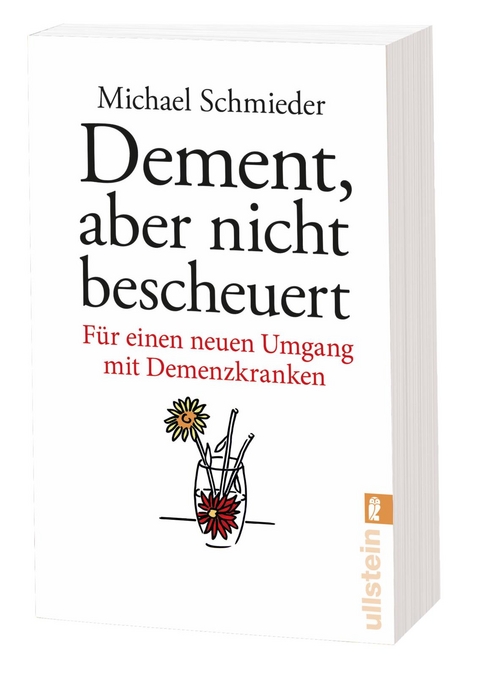 Dement, aber nicht bescheuert - Michael Schmieder, Uschi Entenmann