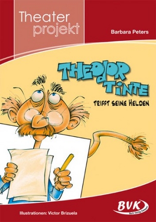 Theaterprojekt zu Theodor Tinte trifft seine Helden