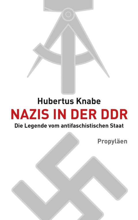 Nazis in der DDR - Hubertus Knabe