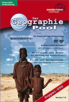 Der Geographie Pool. Medien und Materialien für Unterricht und Vorbereitung / Der Geographie Pool - Medien und Materialien für Unterricht und Vorbereitung