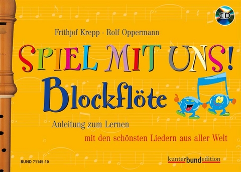 Spiel mit uns! Blockfl&ouml;te - 