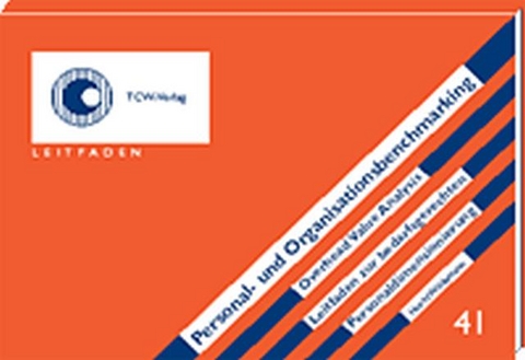 Personal- und Organisationsbenchmarking. Overhead Value Analysis - Horst Wildemann