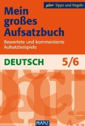 Mein großes Aufsatzbuch - Deutsch 5.-6. Klasse