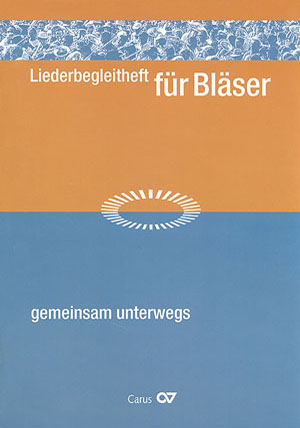 Liederbegleitheft f&uuml;r Bl&auml;ser zum &Ouml;kumenischen Kirchentag - 