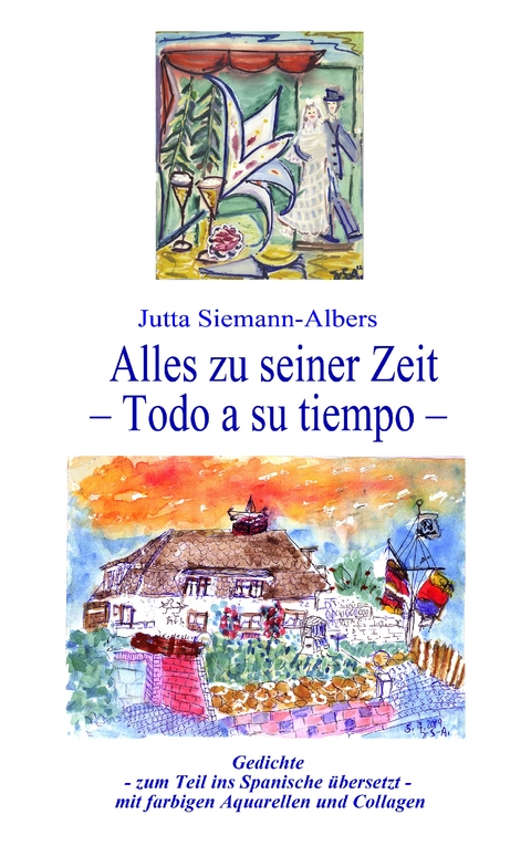 Alles zu seiner Zeit - Jutta Siemann-Albers