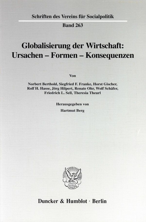 Globalisierung der Wirtschaft: Ursachen - Formen - Konsequenzen. - 