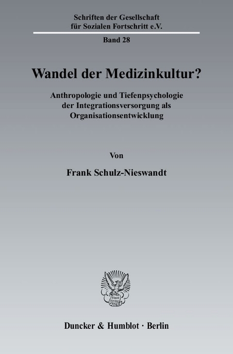 Wandel der Medizinkultur? - Frank Schulz-Nieswandt