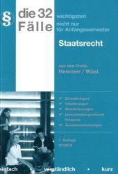 32 F&auml;lle Staatsrecht - Karl E Hemmer, Achim W&uuml;st