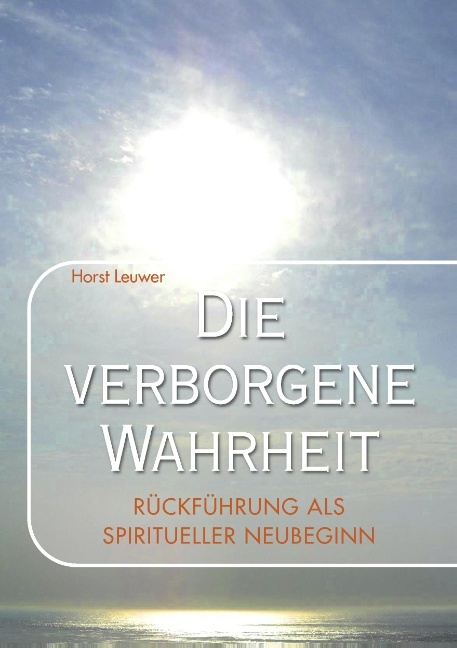 Die verborgene Wahrheit