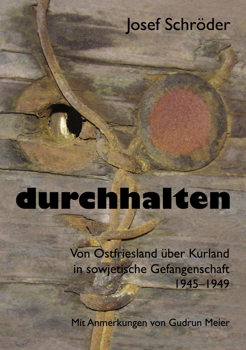durchhalten - Josef Schr&ouml;der