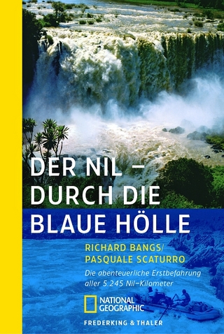 Der Nil- Durch die blaue Hölle