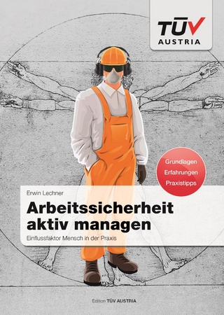 Arbeitssicherheit aktiv managen