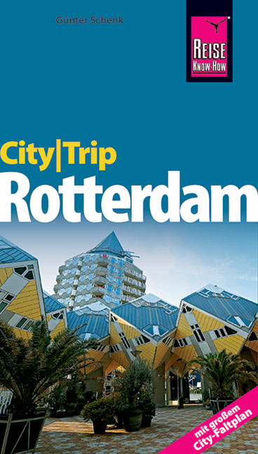CityTrip Rotterdam - G&uuml;nter Schenk