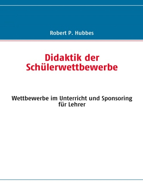 Didaktik der Sch&uuml;lerwettbewerbe