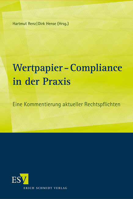 Wertpapier-Compliance in der Praxis - 