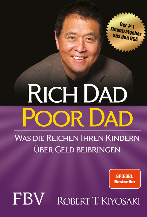 Rich Dad Poor Dad - Robert T. Kiyosaki