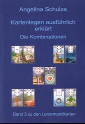 Kartenlegen ausf&uuml;hrlich erkl&auml;rt  - Die Kombinationen - Angelina Schulze