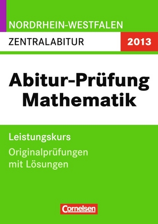 Abitur-Originalprüfungen Mathematik - Nordrhein-Westfalen 2011 / Zentralabitur - Leistungskurs