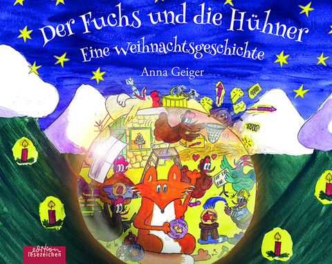 Der Fuchs und die H&uuml;hner - Anna Geiger