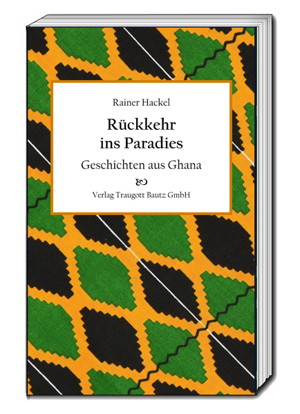 R&uuml;ckkehr ins Paradies - Rainer Hackel