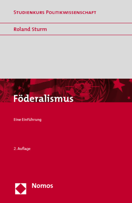 F&ouml;deralismus - Roland Sturm