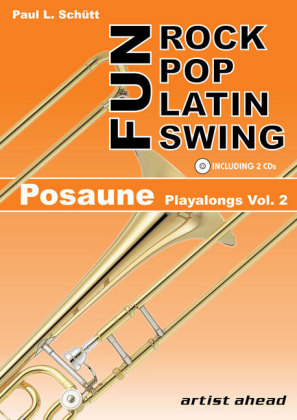 Rock Pop Latin Swing Fun f&uuml;r Posaune - Paul Sch&uuml;tt