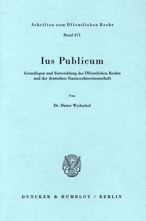 Ius Publicum. - Dieter Wyduckel