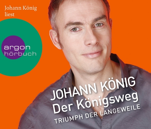 Der K&ouml;nigsweg - Johann K&ouml;nig