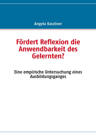 Fördert Reflexion die Anwendbarkeit des Gelernten?