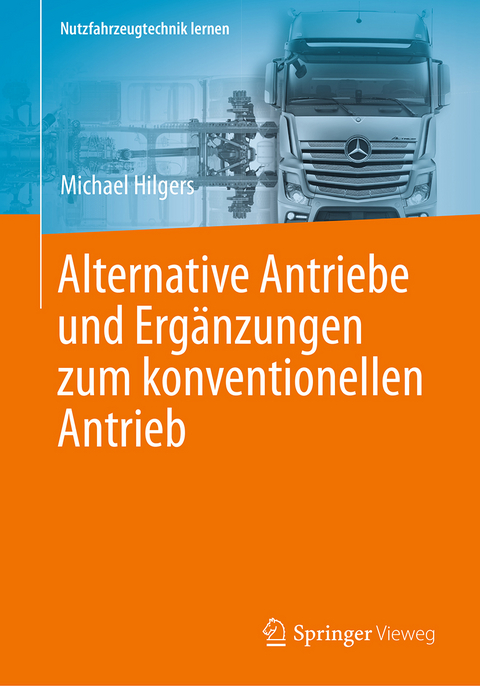 Alternative Antriebe und Erg&auml;nzungen zum konventionellen Antrieb - Michael Hilgers