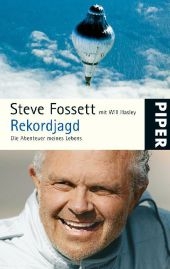 Rekordjagd - Steve Fossett, Will Hasley