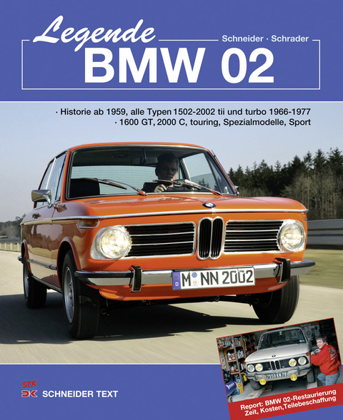 Legende BMW 02 - Hans J. Schneider, Halwart Schrader