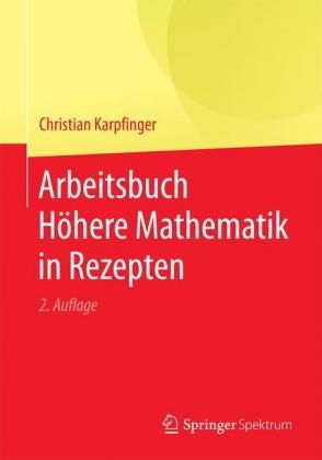 Arbeitsbuch Höhere Mathematik in Rezepten