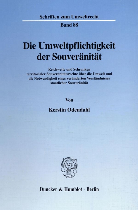 Die Umweltpflichtigkeit der Souver&auml;nit&auml;t. - Kerstin Odendahl