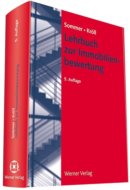 Lehrbuch zur Immobilienbewertung - Goetz Sommer, Ralf Kr&ouml;ll